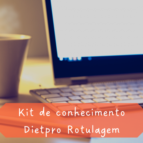  Kit Conhecimento Dietpro Rotulagem- Download